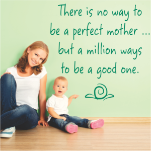 perfect mother