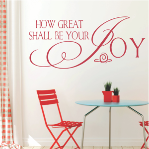 How great will be your Joy